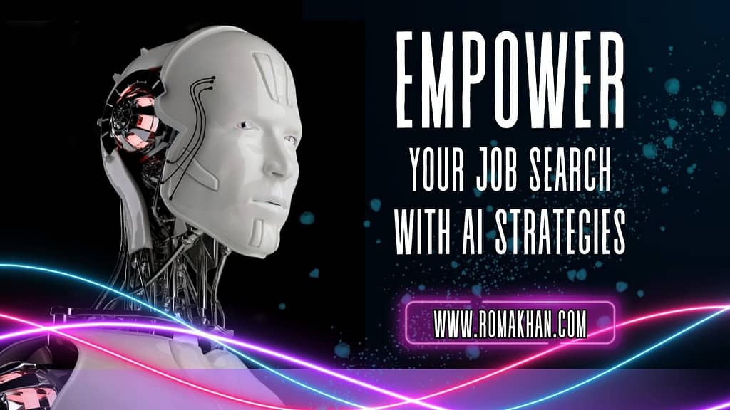 Empower Your Job Search with 7 Revolutionary AI Strategies